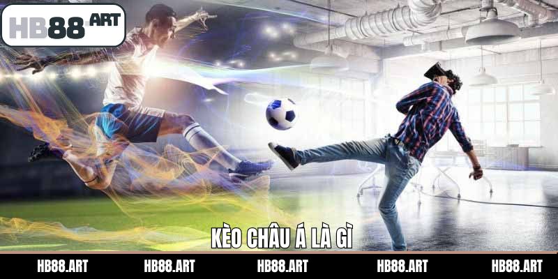 Kèo Châu Á Là Gì? Giải Mã Cách Đọc Chi Tiết Từ HB88
